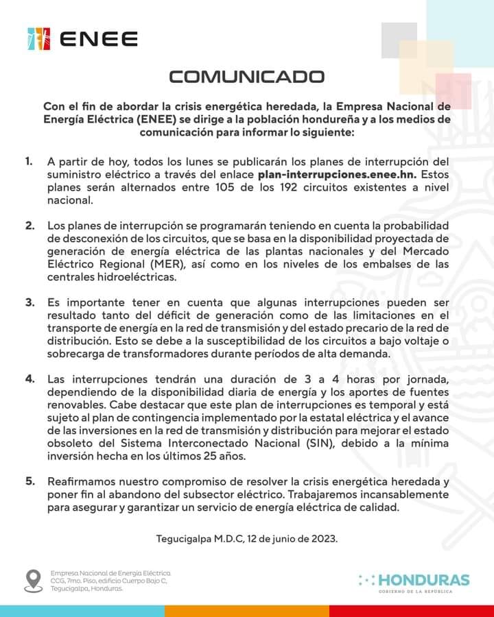 Con el fin de abordar la situación energética actual, la Empresa Nacional de Energía Eléctrica (ENEE), a la población hondureña en general, comunica lo siguiente: OFICIALMENTE  RACIONAMIENTOS.
